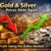 silver and gold prices slide again